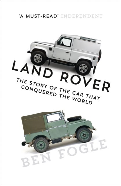 LAND ROVER PB - The Story of the Car That Conquered the World