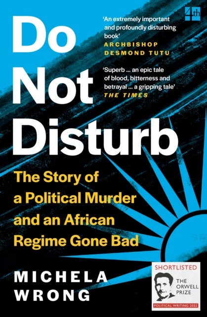 DO NOT DISTURB PB - The Story of a Political Murder and an African Regime Gone Bad