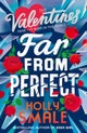 FAR FROM PERFECT_VALENTINE2 PB