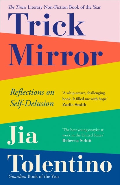 TRICK MIRROR PB - Reflections on Self-Delusion
