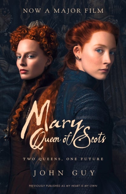 MARY QUEEN OF SCOTS PB - Film Tie-in