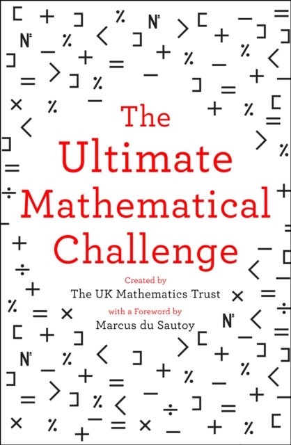 ULTIMATE MATHEMATICAL CHALL PB - Over 365 Puzzles to Test Your Wits and Excite Your Mind