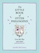 The Little Book of Otter Philosophy