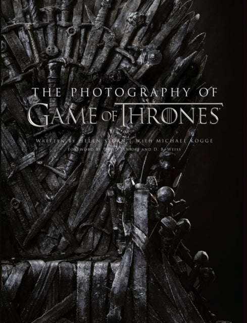 The Photography of Game of Thrones - The official photo book of Season 1 to Season 8