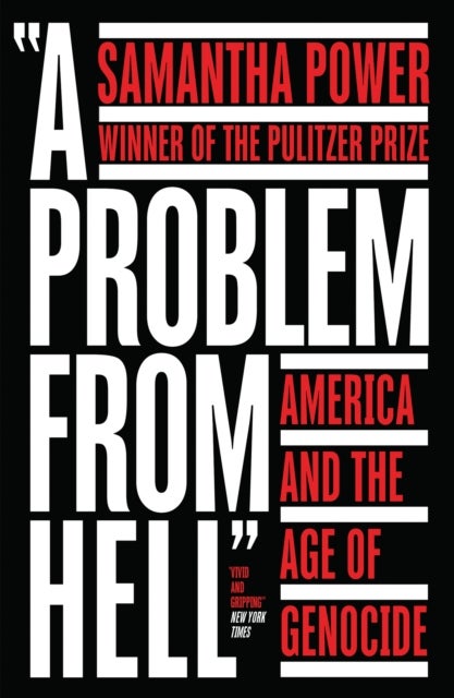 PROBLEM FROM HELL PB - America and the Age of Genocide