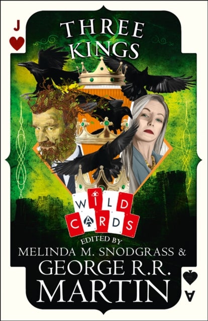 THREE KINGS_WILD CARDS PB - Edited by George R. R. Martin