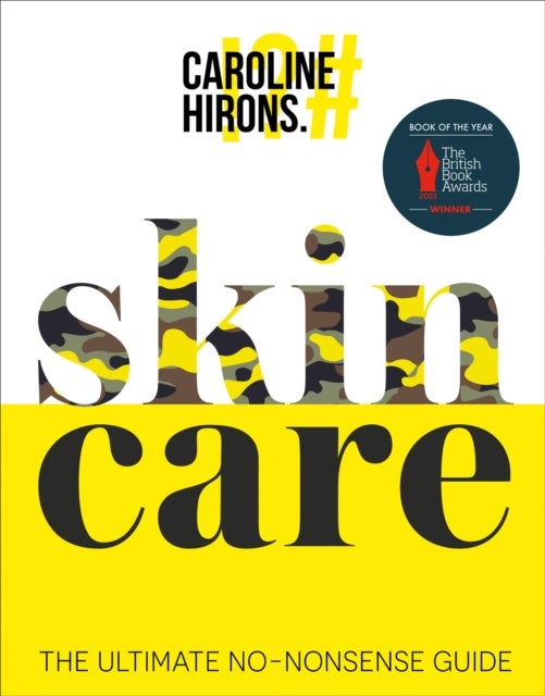 Skincare - The Ultimate No-Nonsense Guide