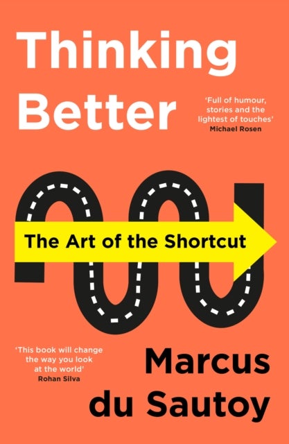 THINKING BETTER PB - The Art of the Shortcut