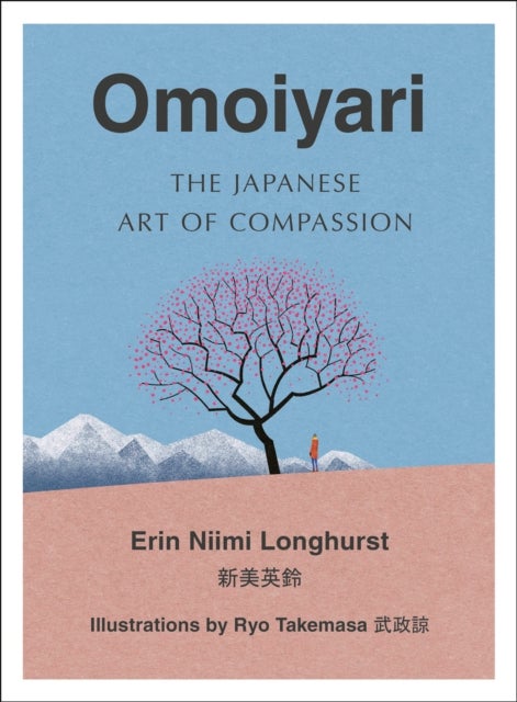 OMOIYARI HB - The Japanese Art of Compassion