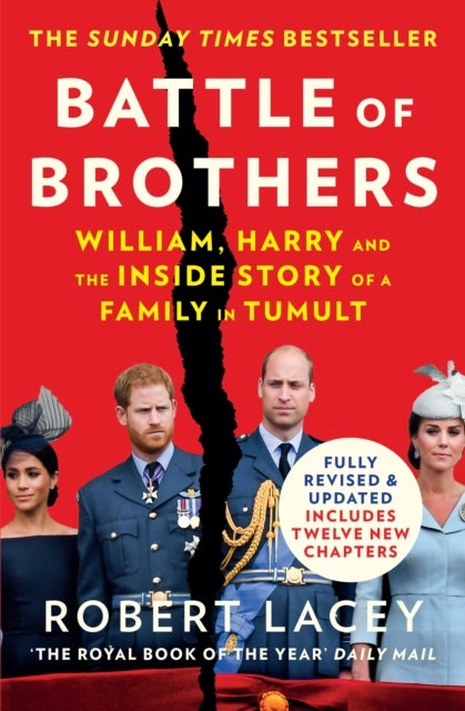 BATTLE OF BROTHERS PB - William, Harry and the Inside Story of a Family in Tumult