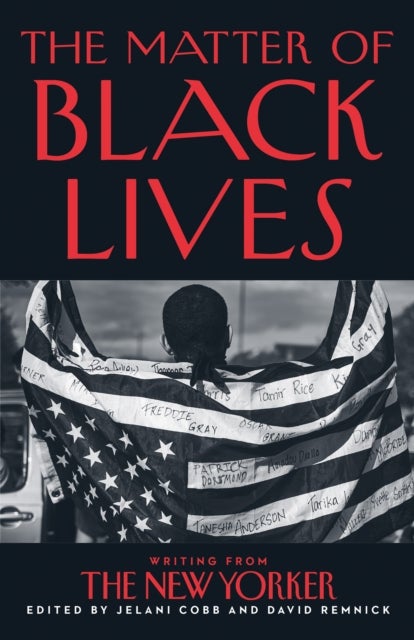 MATTER OF BLACK LIVES PB - Writing from the New Yorker