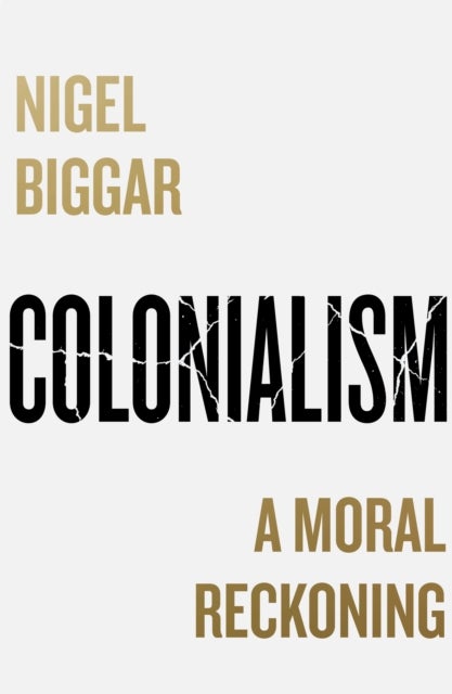 COLONIALISM EXAIIE PB - A Moral Reckoning