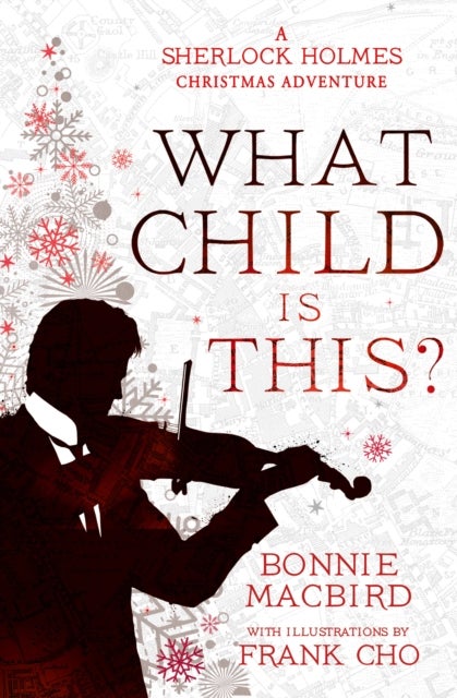 What Child is This? - A Sherlock Holmes Christmas Adventure