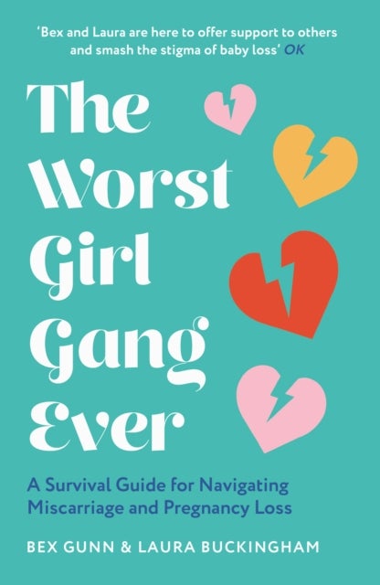 WORST GIRL GANG EVER PB - A Survival Guide for Navigating Miscarriage and Pregnancy Loss