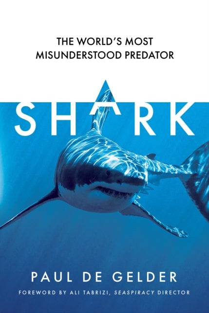 SHARK PB - The World’s Most Misunderstood Predator
