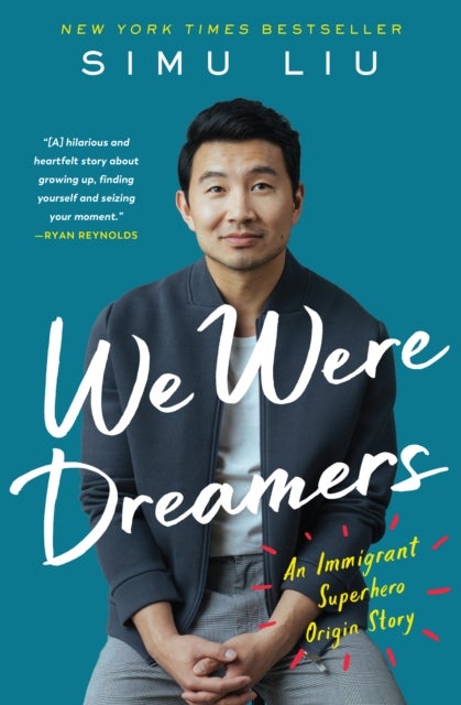 WE WERE DREAMERS PB - An Immigrant Superhero Origin Story