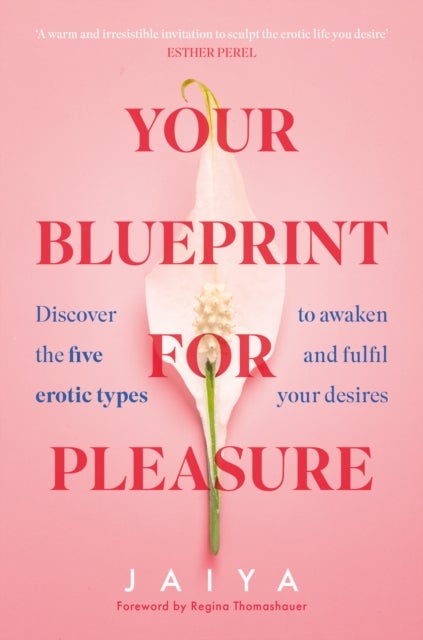 YOUR BLUEPRINT FOR PLEASURE PB