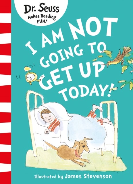 I AM NOT GOING TO GET UP PB