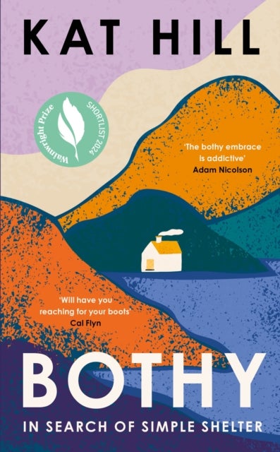 Bothy - In Search of Simple Shelter