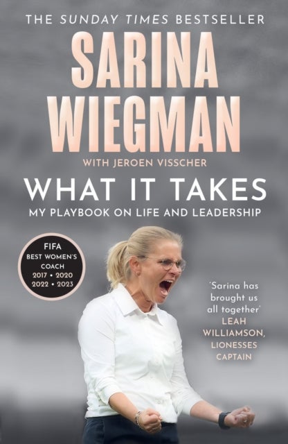 WHAT IT TAKES PB - My Playbook on Life and Leadership