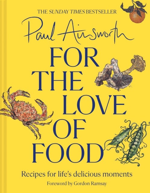 FOR LOVE OF FOOD HB - Recipes for Life’s Delicious Moments