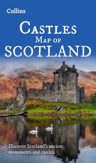 Castles Map of Scotland - Explore Scotland’s Ancient Monuments