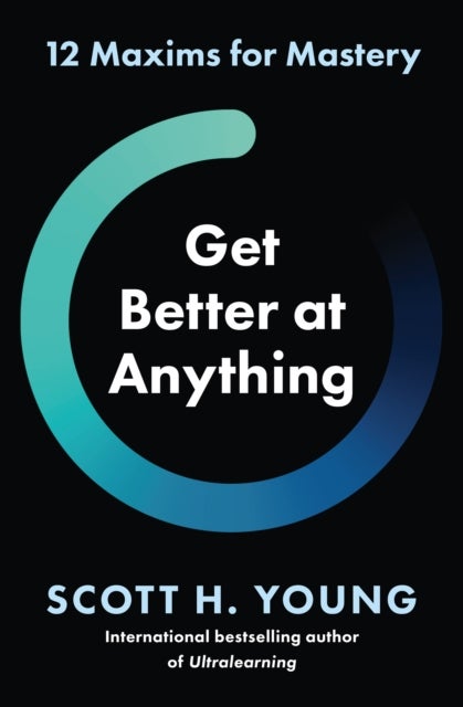 GET BETTER AT ANYTHING PB