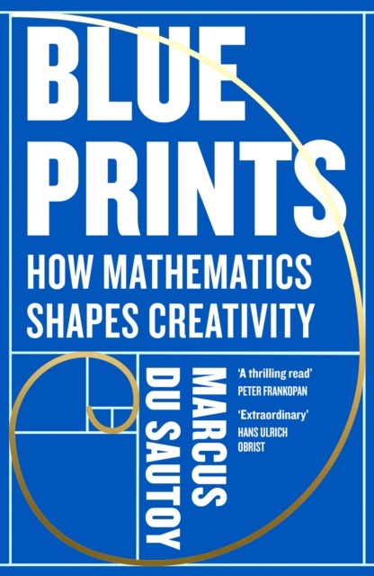 BLUEPRINTS HB - How Mathematics Shapes Creativity