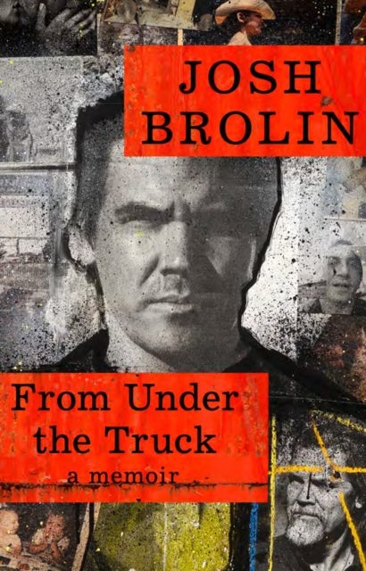 FROM UNDER TRUCK HB - A Memoir