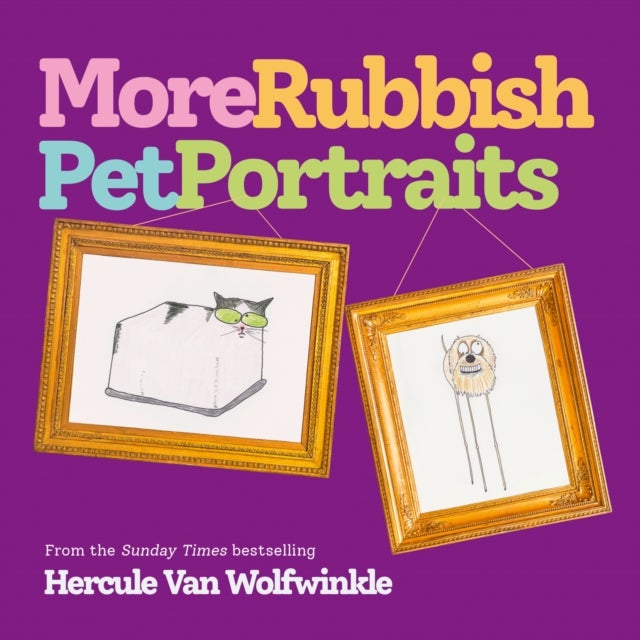 MORE RUBBISH PET PORTRAITS HB