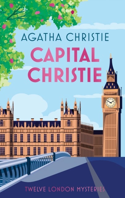Capital Christie - Twelve London Mysteries