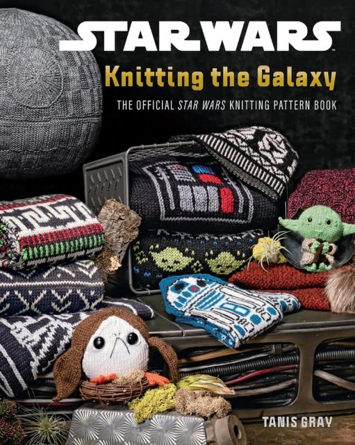STAR WARS KNITTING GALAX PB - The Official Star Wars Knitting Pattern Book