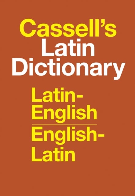 Cassell's Latin Dictionary - Latin-English, English-Latin