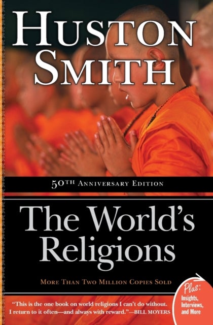 The World's Religions - Completely Revised and Updated Edition of ``The Religions of Man''