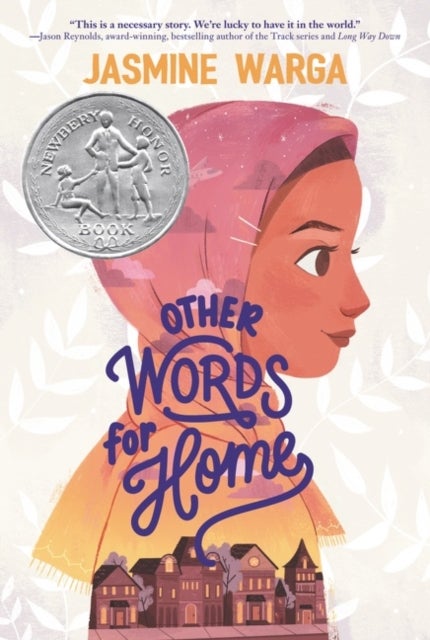 Other Words for Home - A Newbery Honor Award Winner