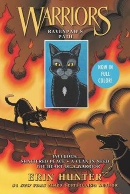 Warriors: Ravenpaw''s Path: 3 Full-Color Warriors  Books in 1 - Shattered Peace, a Clan in Need, the Heart of a Warrior