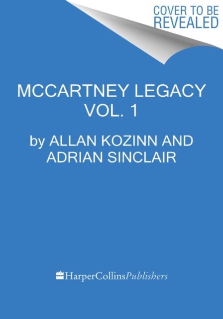 The Mccartney Legacy - Volume 1: 1969 – 73