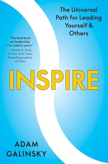 Inspire - The Universal Path for Leading Yourself and Others