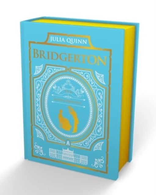 To Sir Phillip, With Love and When He Was Wicked: Bridgerton Collector''s Edition