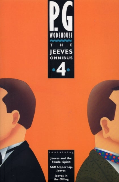 The Jeeves Omnibus - Vol 4 - (Jeeves & Wooster)