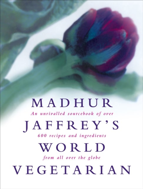 Madhur Jaffrey''s World Vegetarian