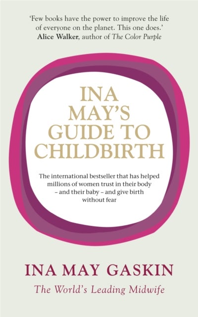 Ina May''s Guide to Childbirth