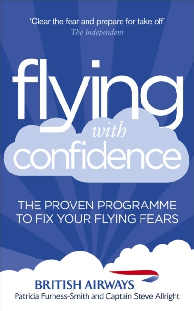 Flying With Confidence - The proven programme to fix your flying fears