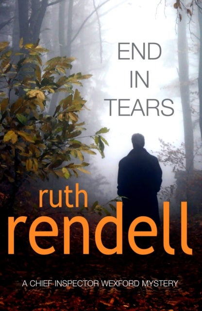 End In Tears - (A Wexford Case)