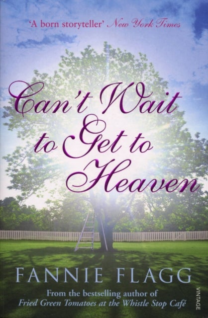 Can''t Wait to Get to Heaven