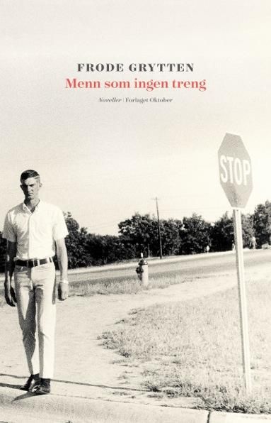 Menn som ingen treng - noveller