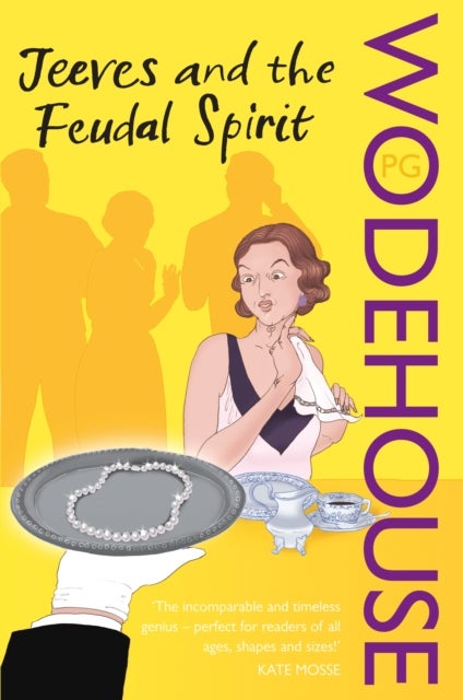 Jeeves and the Feudal Spirit - (Jeeves & Wooster)