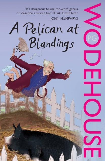 A Pelican at Blandings - (Blandings Castle)