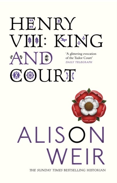 Henry VIII - King and Court