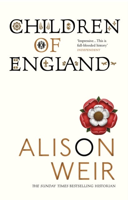 Children of England - The Heirs of King Henry VIII 1547-1558